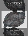 Cover: INVERSION    III - THE LIGHTER SHADES OF GREYS - Sheppard Press