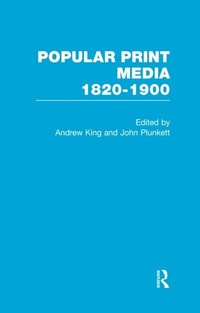 Abbildung von: Popular Print Media: 1820-1900 - Taylor & Francis