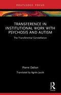 Cover: Transference in Institutional Work with Psychosis and Autism - Routledge