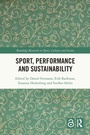 Cover: Sport, Performance and Sustainability - Routledge