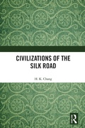 Bild: Civilizations of the Silk Road - Routledge