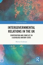 Cover: Intergovernmental Relations in the UK - Routledge
