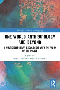 Enlarge image Cover: One World Anthropology and Beyond - Routledge