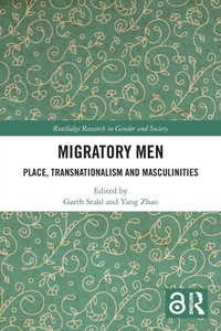 Enlarge image Cover: Migratory Men - Routledge