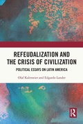 Cover: Refeudalization and the Crisis of Civilization - Routledge
