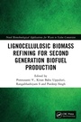 Cover: Lignocellulosic Biomass Refining for Second Generation Biofuel Production - CRC Press