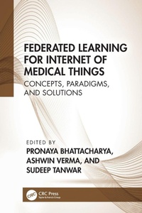Enlarge image Cover: Federated Learning for Internet of Medical Things - CRC Press