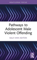 Cover: Pathways to Adolescent Male Violent Offending - Routledge