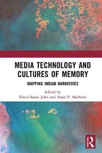 Abbildung von: Media Technology and Cultures of Memory - Routledge India