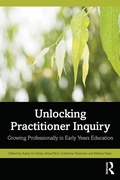 Cover: Unlocking Practitioner Inquiry - Routledge
