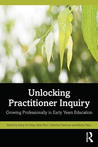 Enlarge image Cover: Unlocking Practitioner Inquiry - Routledge