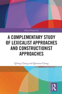 Abbildung von: A Complementary Study of Lexicalist Approaches and Constructionist Approaches - Routledge