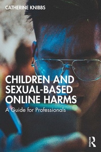 Abbildung von: Children and Sexual-Based Online Harms - Routledge