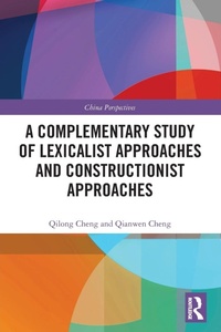 Abbildung von: A Complementary Study of Lexicalist Approaches and Constructionist Approaches - Routledge