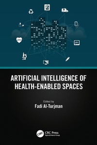 Enlarge image Cover: Artificial Intelligence of Health-Enabled Spaces - CRC Press