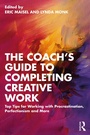 Cover: The Coach's Guide to Completing Creative Work - Routledge