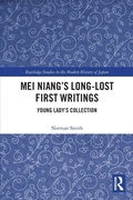 Cover: Mei Niang's Long-Lost First Writings - Routledge