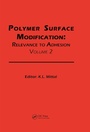 Cover: Polymer Surface Modification: Relevance to Adhesion, Volume 2 - CRC Press
