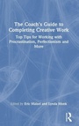 Cover: The Coach's Guide to Completing Creative Work - Routledge