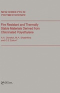 Cover: Fire Resistant and Thermally Stable Materials Derived from Chlorinated Polyethylene - CRC Press