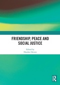 Cover: Friendship, Peace and Social Justice - Routledge