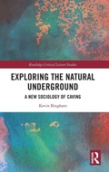 Cover: Exploring the Natural Underground - Routledge