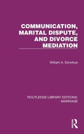 Cover: Communication, Marital Dispute, and Divorce Mediation - Routledge