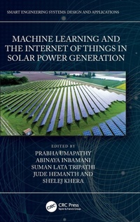 Enlarge image Cover: Machine Learning and the Internet of Things in Solar Power Generation - CRC Press