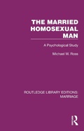 Cover: The Married Homosexual Man - Routledge