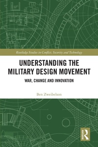 Enlarge image Cover: Understanding the Military Design Movement - Routledge