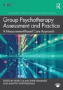 Cover: Group Psychotherapy Assessment and Practice - Routledge