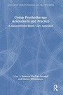 Cover: Group Psychotherapy Assessment and Practice - Routledge