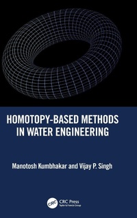 Enlarge image Cover: Homotopy-Based Methods in Water Engineering - CRC Press