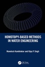 Cover: Homotopy-Based Methods in Water Engineering - CRC Press