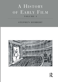 Abbildung von: A History of Early Film V3 - Routledge