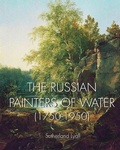 Cover: The Russian painters of water 1750-1950 - Parkstone International