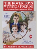 Cover: The Rover Boys Winning a Fortune - Wildside Press