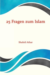 Abbildung von: 25 Fragen zum Islam - Self Publisher