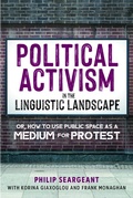 Cover: Political Activism in the Linguistic Landscape - Multilingual Matters