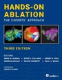 Cover: Hands-On Ablation: The Experts' Approach, Third Edition - Cardiotext Publishing