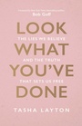 Cover: Look What You've Done - Simon + Schuster LLC