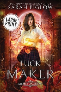 Enlarge image Cover: Luck Maker - Sarah Biglow