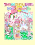 Cover: Minako and Delightful Rolleen's Book 6 of Dreamland Fun - Annie and Rowena