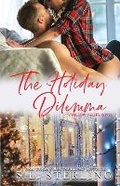 Cover: The Holiday Dilemma - S. L Sterling