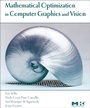 Cover: Mathematical Optimization in Computer Graphics and Vision - Morgan Kaufmann