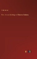 Cover: The Life and Writings of Charles Dickens - Outlook Verlag