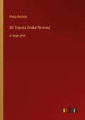 Cover: Sir Francis Drake Revived - Outlook Verlag