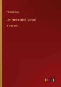 Enlarge image Cover: Sir Francis Drake Revived - Outlook Verlag