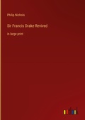 Cover: Sir Francis Drake Revived - Outlook Verlag