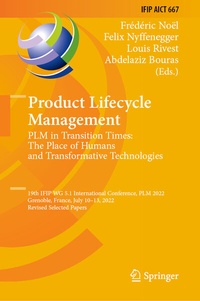 Abbildung von: Product Lifecycle Management. PLM in Transition Times: The Place of Humans and Transformative Technologies - Springer